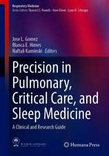 Precision in Pulmonary, Critical Care, and Sleep Medicine: A Clinical and Research Guide