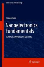 Nanoelectronics Fundamentals: Materials, Devices and Systems