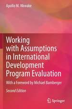 Working with Assumptions in International Development Program Evaluation: With a Foreword by Michael Bamberger