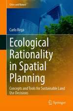 Ecological Rationality in Spatial Planning