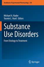 Substance Use Disorders: From Etiology to Treatment 