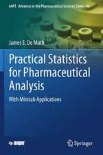 Practical Statistics for Pharmaceutical Analysis: With Minitab Applications