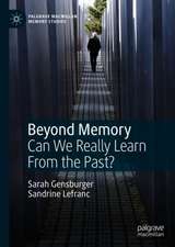 Beyond Memory: Can We Really Learn From the Past?