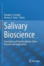 Salivary Bioscience: Foundations of Interdisciplinary Saliva Research and Applications