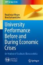 University Performance Before and During Economic Crises: An Analysis of Graduate Characteristics