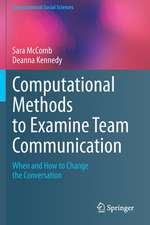 Computational Methods to Examine Team Communication