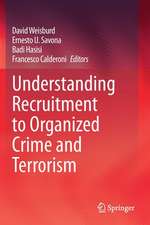 Understanding Recruitment to Organized Crime and Terrorism