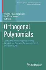 Orthogonal Polynomials: 2nd AIMS-Volkswagen Stiftung Workshop, Douala, Cameroon, 5-12 October, 2018