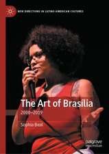 The Art of Brasília: 2000-2019