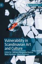 Vulnerability in Scandinavian Art and Culture