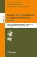 Research and Practical Issues of Enterprise Information Systems: 13th IFIP WG 8.9 International Conference, CONFENIS 2019, Prague, Czech Republic, December 16–17, 2019, Proceedings