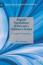 English Translations of Korczak’s Children’s Fiction: A Linguistic Perspective