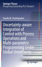 Uncertainty-aware Integration of Control with Process Operations and Multi-parametric Programming Under Global Uncertainty