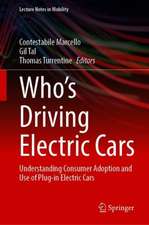 Who’s Driving Electric Cars: Understanding Consumer Adoption and Use of Plug-in Electric Cars