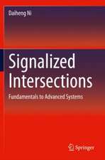 Signalized Intersections: Fundamentals to Advanced Systems