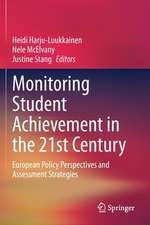 Monitoring Student Achievement in the 21st Century: European Policy Perspectives and Assessment Strategies