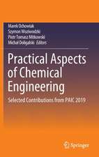 Practical Aspects of Chemical Engineering: Selected Contributions from PAIC 2019