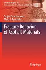 Fracture Behavior of Asphalt Materials