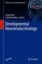 Developmental Neuroendocrinology