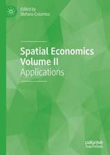 Spatial Economics Volume II