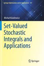 Set-Valued Stochastic Integrals and Applications