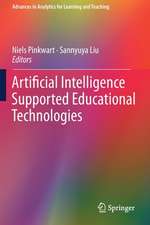 Artificial Intelligence Supported Educational Technologies