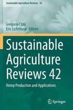 Sustainable Agriculture Reviews 42: Hemp Production and Applications