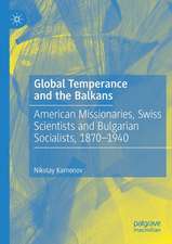 Global Temperance and the Balkans