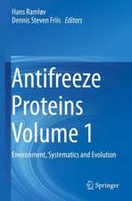 Antifreeze Proteins Volume 1: Environment, Systematics and Evolution