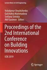 Proceedings of the 2nd International Conference on Building Innovations: ICBI 2019