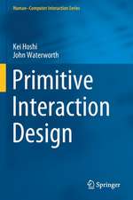 Primitive Interaction Design