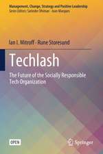 Techlash: The Future of the Socially Responsible Tech Organization