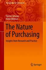 The Nature of Purchasing: Insights from Research and Practice