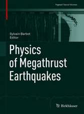 Physics of Megathrust Earthquakes