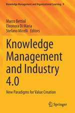 Knowledge Management and Industry 4.0: New Paradigms for Value Creation