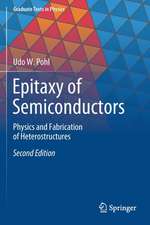 Epitaxy of Semiconductors: Physics and Fabrication of Heterostructures