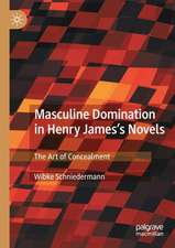 Masculine Domination in Henry James's Novels