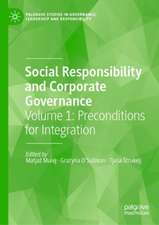 Social Responsibility and Corporate Governance: Volume 1: Preconditions for Integration