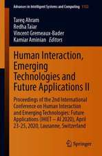 Human Interaction, Emerging Technologies and Future Applications II: Proceedings of the 2nd International Conference on Human Interaction and Emerging Technologies: Future Applications (IHIET – AI 2020), April 23-25, 2020, Lausanne, Switzerland