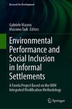 Environmental Performance and Social Inclusion in Informal Settlements: A Favela Project Based on the IMM Integrated Modification Methodology