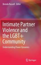 Intimate Partner Violence and the LGBT+ Community: Understanding Power Dynamics