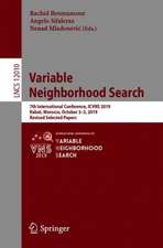 Variable Neighborhood Search: 7th International Conference, ICVNS 2019, Rabat, Morocco, October 3–5, 2019, Revised Selected Papers