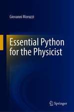 Essential Python for the Physicist