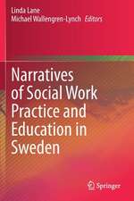 Narratives of Social Work Practice and Education in Sweden