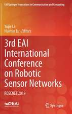 3rd EAI International Conference on Robotic Sensor Networks: ROSENET 2019