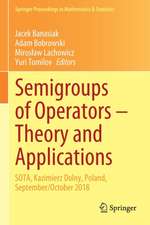 Semigroups of Operators – Theory and Applications: SOTA, Kazimierz Dolny, Poland, September/October 2018