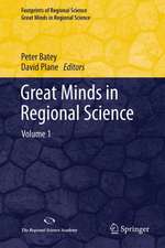 Great Minds in Regional Science: Volume 1