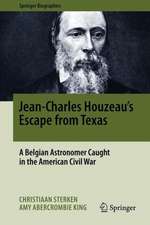 Jean-Charles Houzeau's Escape from Texas: A Belgian Astronomer Caught in the American Civil War