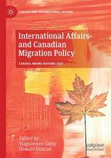 International Affairs and Canadian Migration Policy