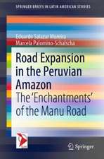 Road Expansion in the Peruvian Amazon